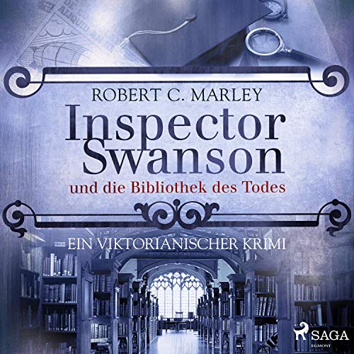 Inspector Swanson und die Bibliothek des Todes Audiolibro Por Robert C. Marley arte de portada