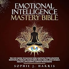 Emotional Intelligence Mastery Bible cover art