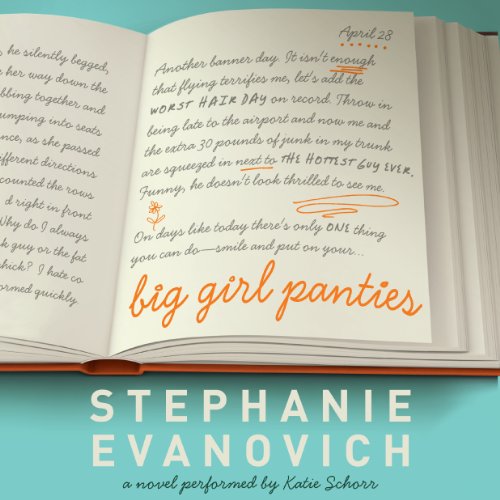 Big Girl Panties Audiobook By Stephanie Evanovich cover art