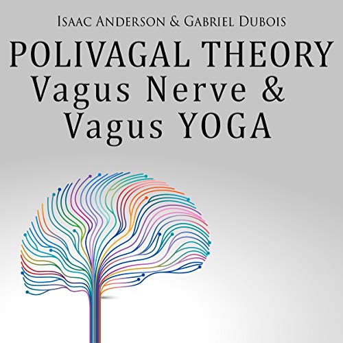 Polyvagal Theory, Vagus Nerve & Vagus Yoga cover art