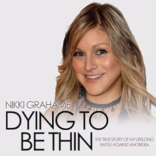 Dying to Be Thin Audiolibro Por Nikki Grahame arte de portada