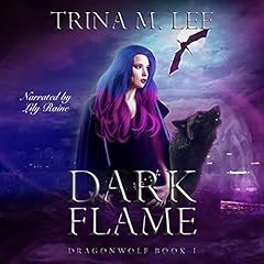 Dark Flame Audiolibro Por Trina M. Lee arte de portada