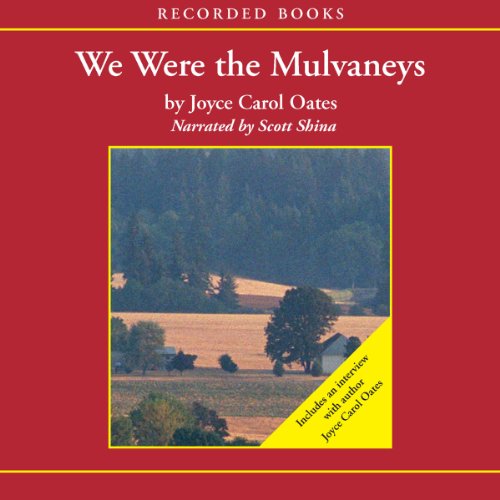 We Were the Mulvaneys Audiobook By Joyce Carol Oates cover art