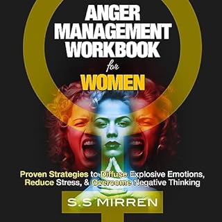 Anger Management Workbook for Women Audiobook By S.S Mirren cover art