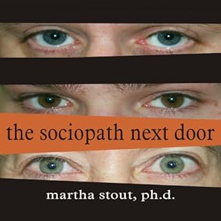 The Sociopath Next Door Audiolibro Por Martha Stout arte de portada