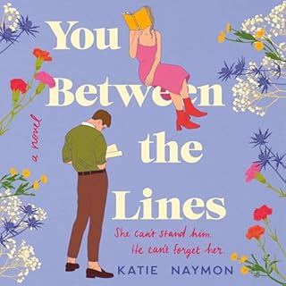 You Between the Lines Audiobook By Katie Naymon cover art