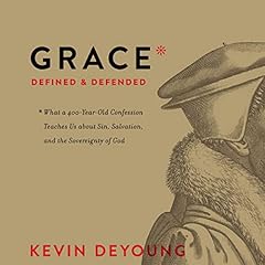 Grace Defined and Defended cover art