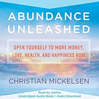 Abundance Unleashed Audiobook By Christian Mickelsen cover art