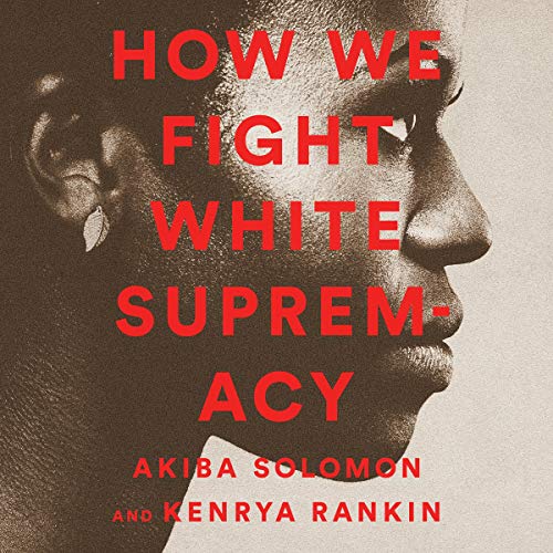 How We Fight White Supremacy cover art