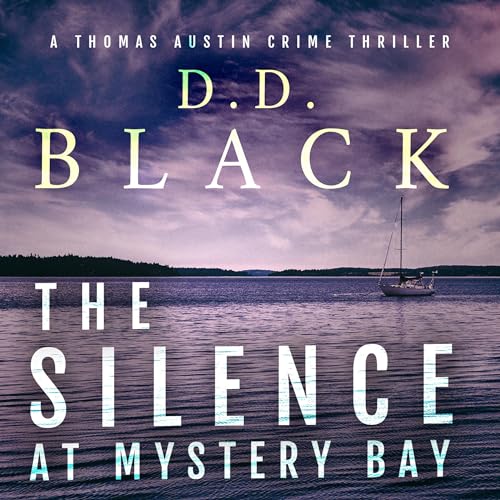 The Silence at Mystery Bay Audiolibro Por D.D. Black arte de portada