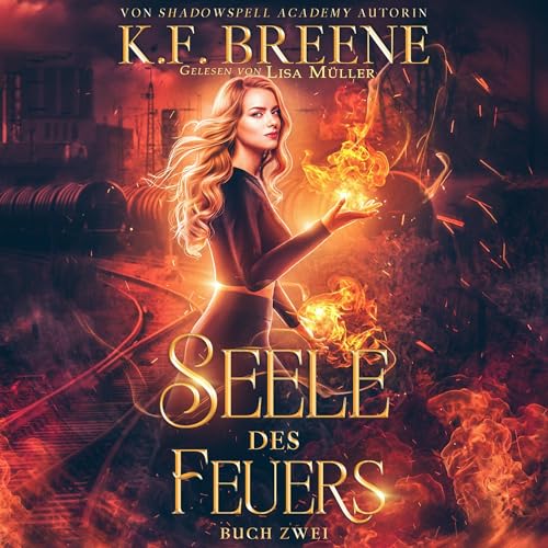 Seele des Feuers Audiolivro Por K.F. Breene capa