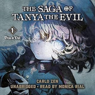 The Saga of Tanya the Evil, Vol. 1 Audiobook By Carlo Zen, Shinobu Shinotsuki, Kevin Steinbach cover art