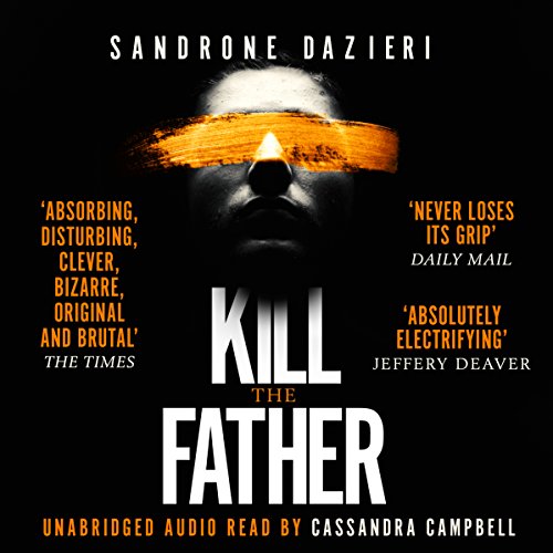 Kill the Father Audiobook By Sandrone Dazieri cover art