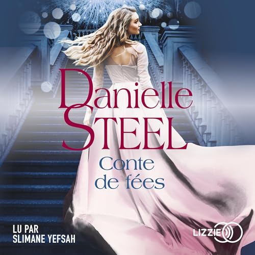 Conte de fées Audiobook By Danielle Steel, Alice Fombois - traductrice cover art