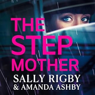 The Stepmother Audiobook By Sally Rigby, Amanda Ashby cover art