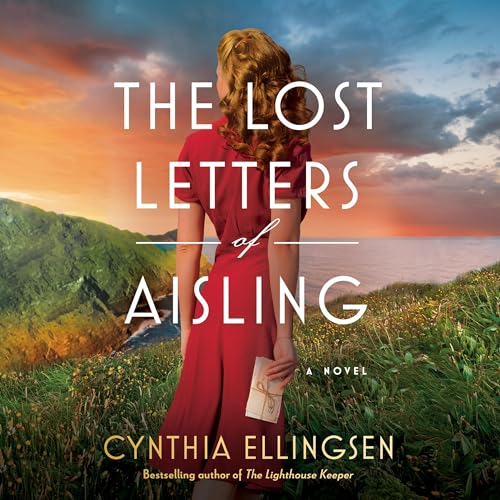 The Lost Letters of Aisling Audiolibro Por Cynthia Ellingsen arte de portada