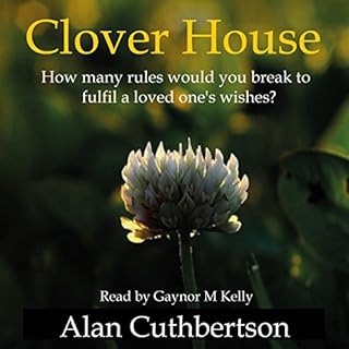 Clover House Audiobook By Alan Cuthbertson cover art