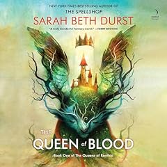 The Queen of Blood Audiobook By Sarah Beth Durst cover art