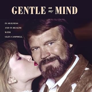 Gentle on My Mind Audiobook By Kim Campbell cover art