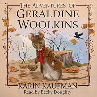 The Adventures of Geraldine Woolkins Audiobook By Karin Kaufman cover art