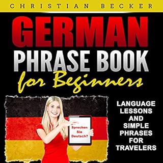 German Phrase Book for Beginners Audiolibro Por Christian Becker arte de portada