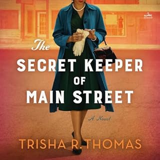 The Secret Keeper of Main Street Audiolibro Por Trisha R. Thomas arte de portada