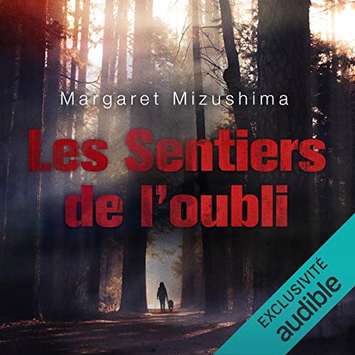 Les Sentiers de l'oubli Audiolibro Por Margaret Mizushima arte de portada