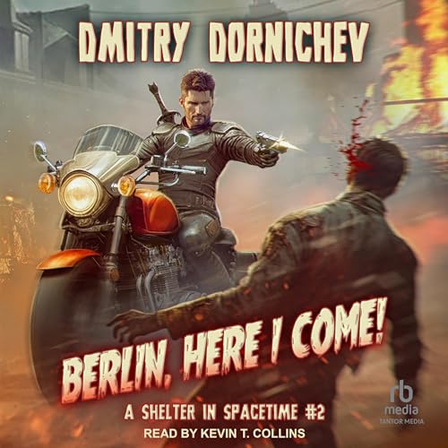 Berlin, Here I Come Audiobook By Dmitry Dornichev, Nathan Klausner - translator cover art