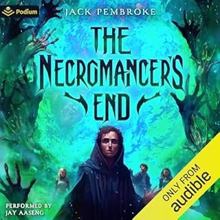 The Necromancer's End: An Epic Fantasy Adventure Audiolibro Por Jack Pembroke arte de portada