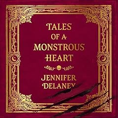 Tales of a Monstrous Heart cover art