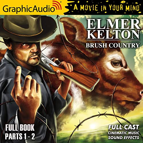 Brush Country [Dramatized Adaptation] Audiolivro Por Elmer Kelton capa