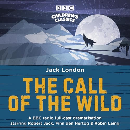 The Call of the Wild Audiobook By Jack London cover art