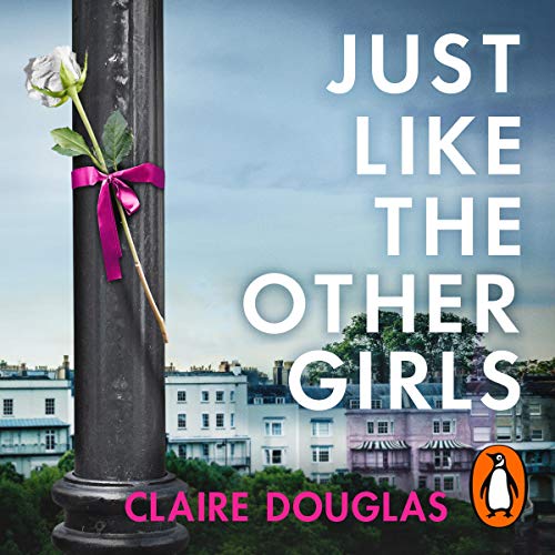 Just Like the Other Girls Audiolivro Por Claire Douglas capa