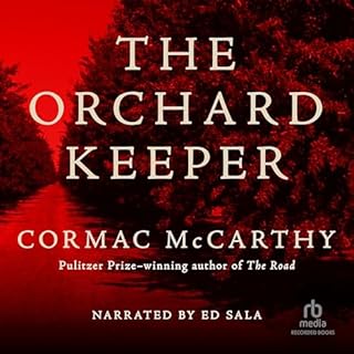 The Orchard Keeper Audiobook By Cormac McCarthy cover art