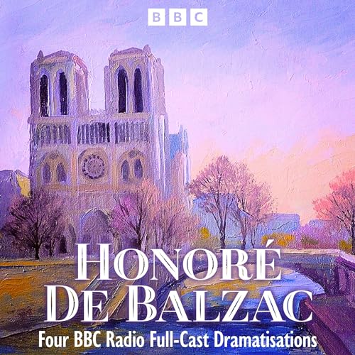 Honoré de Balzac: Pere Goriot, The Black Sheep & More Audiobook By Honoré de Balzac cover art