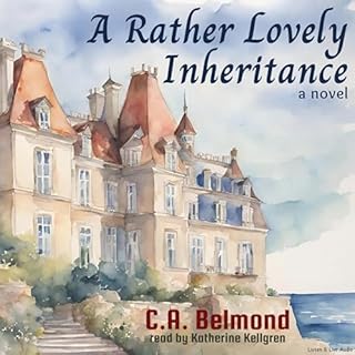 A Rather Lovely Inheritance Audiobook By CA Belmond cover art