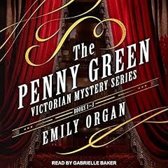 The Penny Green Victorian Mystery Series: Books 1-3 Titelbild