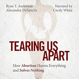 Tearing Us Apart Audiobook By Ryan T. Anderson, Alexandra DeSanctis cover art