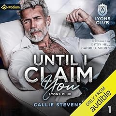 Until I Claim You: An Age Gap Romance cover art