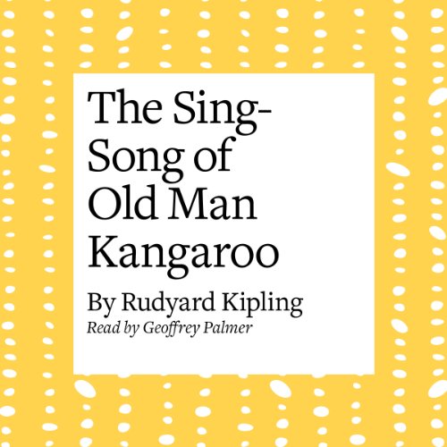 The Sing-Song of Old Man Kangaroo cover art