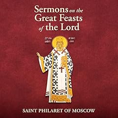 Sermons on the Great Feasts of the Lord cover art