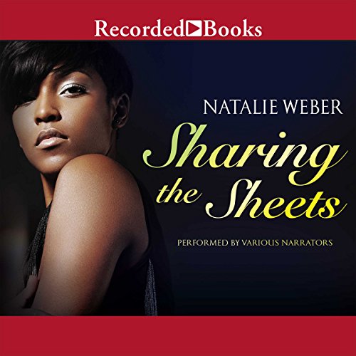 Sharing the Sheets Audiobook By Natalie Weber cover art