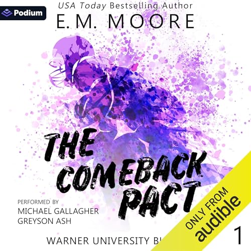 The Comeback Pact Audiobook By E.M. Moore cover art