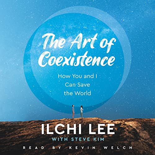 The Art of Coexistence Audiolibro Por Ilchi Lee, Steve Kim arte de portada