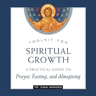 Toolkit for Spiritual Growth Audiobook By Evan Armatas cover art