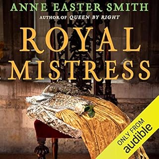 Royal Mistress Audiolibro Por Anne Easter Smith arte de portada