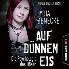 Auf dünnem Eis - Die Psychologie des Bösen Titelbild