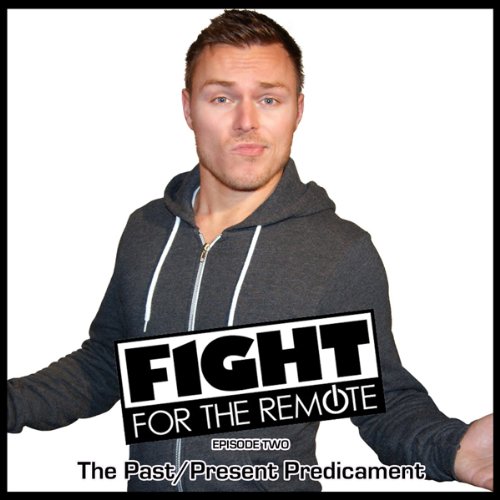 Fight for the Remote, Episode 2 Titelbild