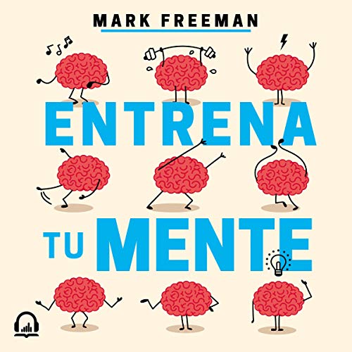 Entrena tu mente [Train Your Mind] cover art