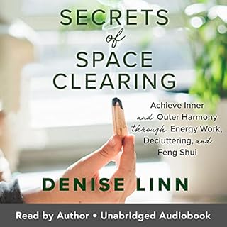 Secrets of Space Clearing Audiobook By Denise Linn cover art